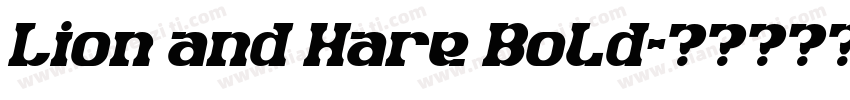 Lion and Hare Bold字体转换